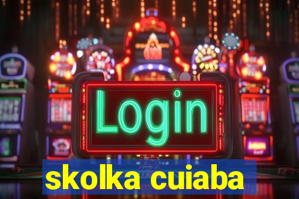 skolka cuiaba